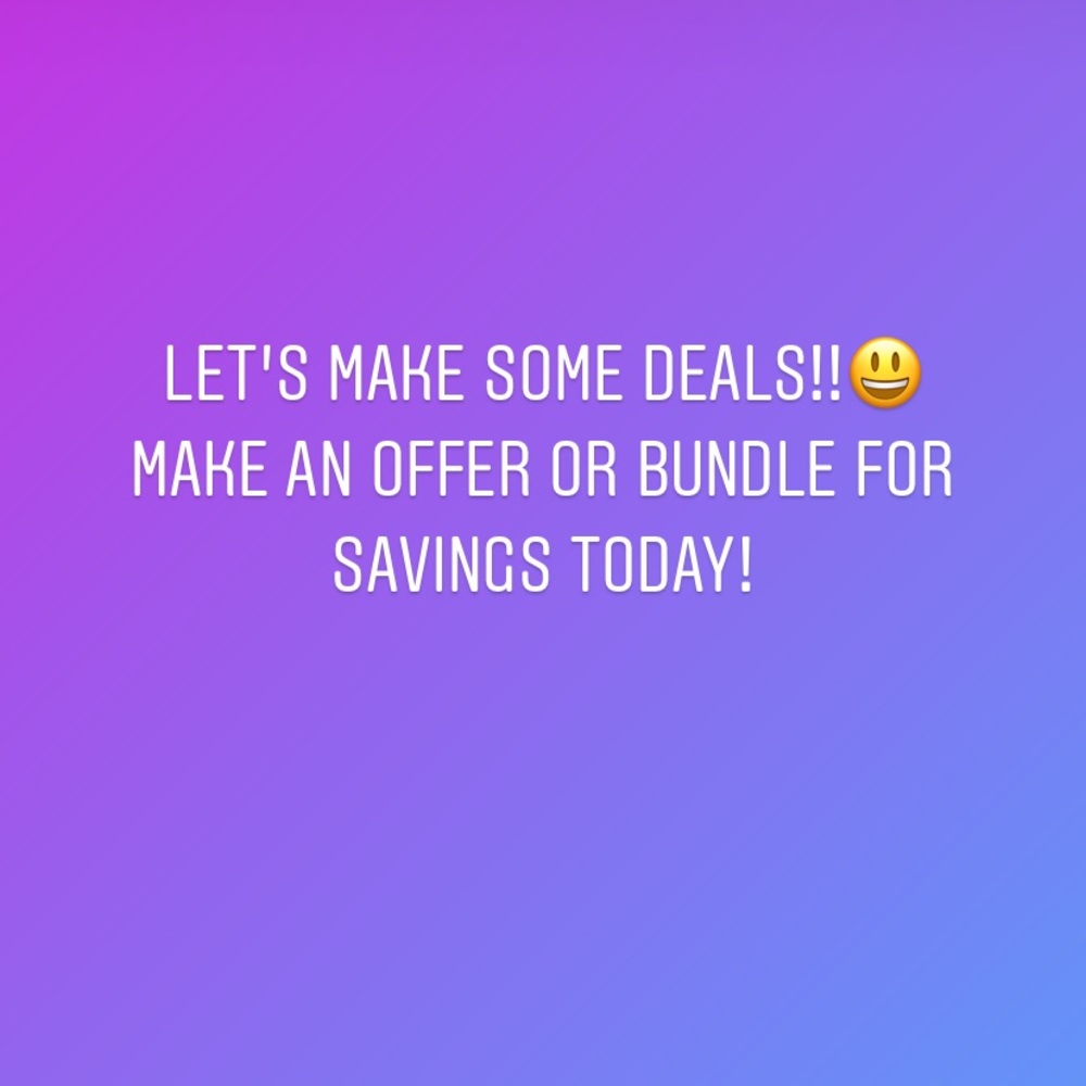 Wanting to make some deals today!!😃😃😃
